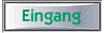 Eingangsbutton